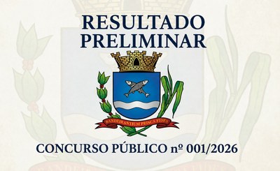 Edital de Divulgação do Resultado Preliminar do Concurso Público nº 001/2026